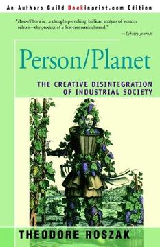 portada person/planet: the creative disintegration of industrial society
