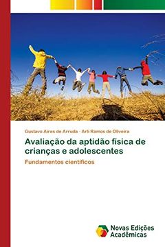portada Avaliação da Aptidão Física de Crianças e Adolescentes: Fundamentos Científicos