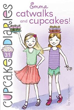 portada Emma Catwalks and Cupcakes! (Cupcake Diaries)