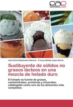portada Sustituyente de Solidos no Grasos Lacteos en una Mezcla de Helado Duro (in Spanish)