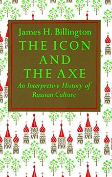 portada Icon and Axe: An Interpretative History of Russian Culture (en Inglés)