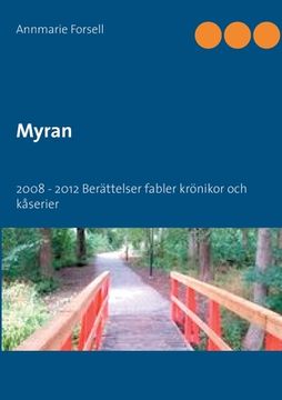portada Myran: 2008 - 2012 Berättelser krönikor och kåserier (en Sueco)