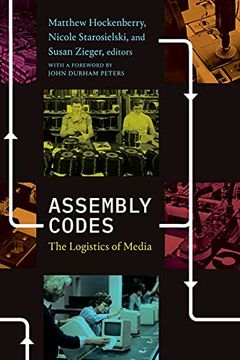 portada Assembly Codes: The Logistics of Media (en Inglés)