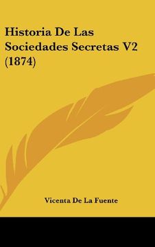 portada Historia de las Sociedades Secretas v2 (1874) (in Spanish)