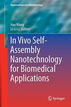 portada In Vivo Self-Assembly Nanotechnology for Biomedical Applications (Nanomedicine and Nanotoxicology) (in English)