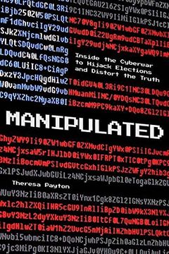 portada Manipulated: Inside the Cyberwar to Hijack Elections and Distort the Truth (en Inglés)