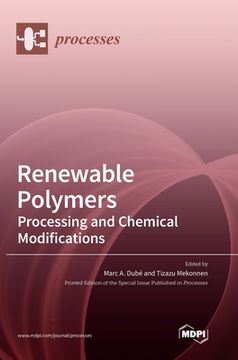 portada Renewable Polymers: Processing and Chemical Modifications (en Inglés)