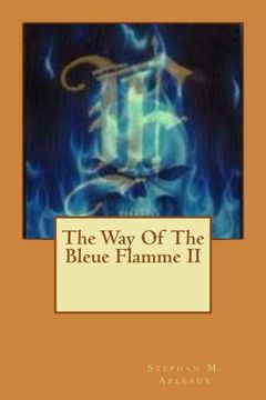 portada 2: The Way Of The Bleue Flamme II
