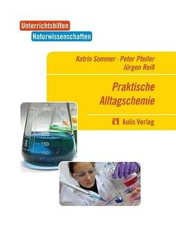 portada Unterrichtshilfen Naturwissenschaften / Chemie / Praktische Alltagschemie 