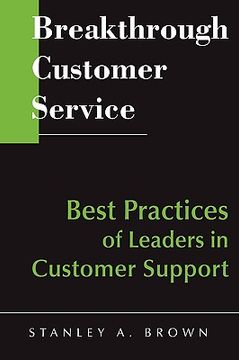 portada breakthrough customer service: best practices of leaders in customer support
