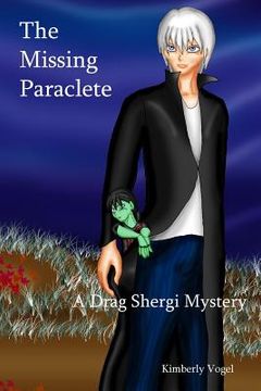 portada The Missing Paraclete: A Drag Shergi Mystery: A Drag Shergi Mystery #3