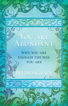 portada You Are Abundant: Why You Are Enough the Way You Are (in English)