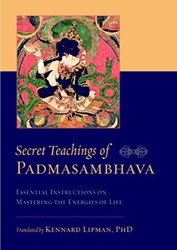 portada Secret Teachings of Padmasambhava: Essential Instructions on Mastering the Energies of Life (in English)