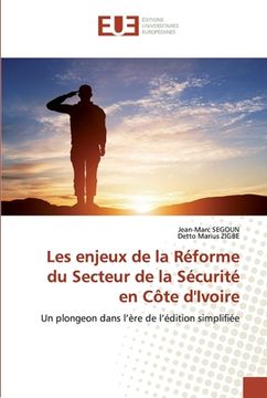 portada Les enjeux de la Réforme du Secteur de la Sécurité en Côte d'Ivoire (en Francés)