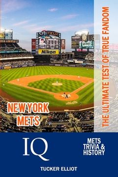 portada New York Mets IQ: The Ultimate Test of True Fandom