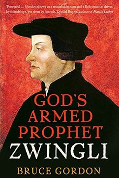 portada Zwingli: God'S Armed Prophet (in English)