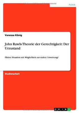 portada John Rawls Theorie der Gerechtigkeit: Der Urzustand (German Edition)