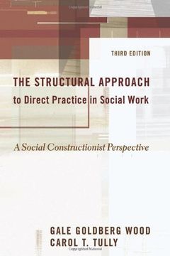 portada The Structural Approach to Direct Practice in Social Work: A Social Constructionist Perspective 