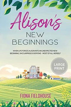 portada Alison's new Beginnings: Large Print Edition (in English)