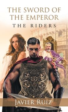 portada The Sword of the Emperor: The Riders (in English)