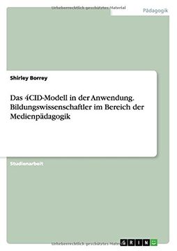 portada Das 4CID-Modell in der Anwendung. Bildungswissenschaftler im Bereich der Medienpädagogik (German Edition)