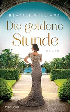 portada Die Goldene Stunde: Roman (en Alemán)