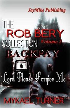 portada The Rob Bery Collection Vol.2: Backpay (en Inglés)