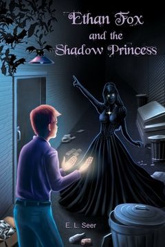 portada Ethan Fox and the Shadow Princess (en Inglés)