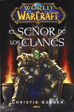 portada World of Warcraft: El Señor de los Clanes