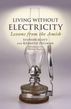 portada Living Without Electricity: Lessons from the Amish