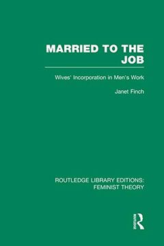portada Married to the job (Rle Feminist Theory) (en Inglés)