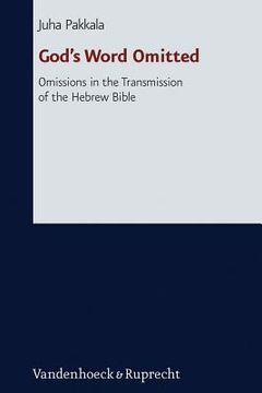 portada God's Word Omitted: Omissions in the Transmission of the Hebrew Bible