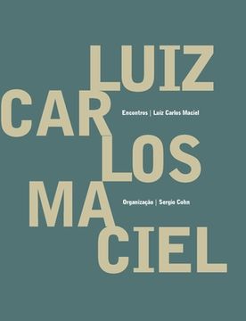 portada Luiz Carlos Maciel - Encontros (en Portugués)