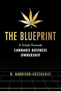 portada The Blueprint: A Guide Towards Cannabis Business Ownership (en Inglés)
