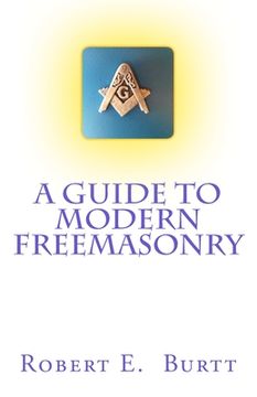 portada A Guide to Modern Freemasonry (en Inglés)
