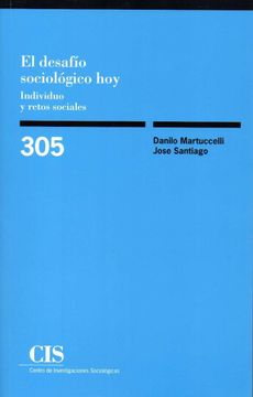 portada El Desafio Sociologico Hoy: Individuo y Retos Sociales (in Spanish)