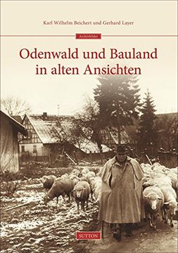 portada Odenwald und Bauland in alten Ansichten