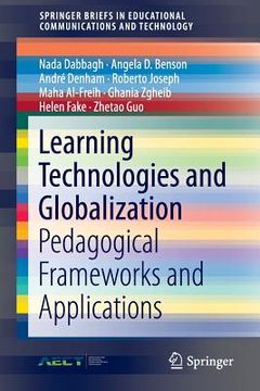 portada Learning Technologies and Globalization: Pedagogical Frameworks and Applications (en Inglés)