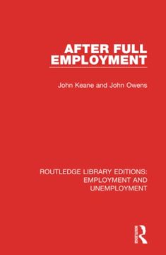 portada After Full Employment (Routledge Library Editions: Employment and Unemployment) (in English)