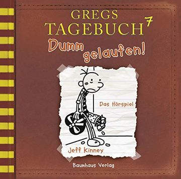 portada Gregs Tagebuch 7 - Dumm Gelaufen! (in German)