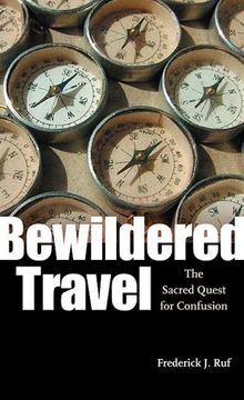 portada Bewildered Travel: The Sacred Quest for Confusion (Studies in Religion and Culture) (en Inglés)