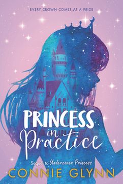 portada The Rosewood Chronicles #2: Princess in Practice (en Inglés)