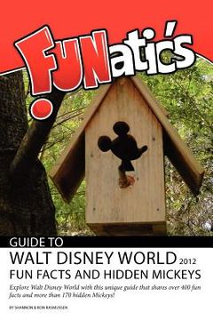 portada funatics guide to walt disney world 2012 (in English)