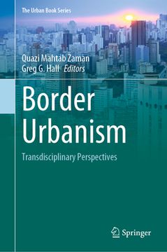portada Border Urbanism: Transdisciplinary Perspectives