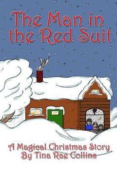 portada The Man in the Red Suit: A Magical Christmas Story (in English)