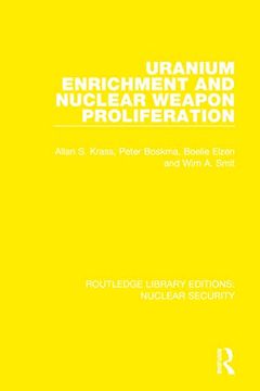 portada Uranium Enrichment and Nuclear Weapon Proliferation (Routledge Library Editions: Nuclear Security) (en Inglés)