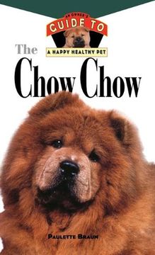 portada Chow Chow: An Owner's Guide to a Happy Healthy pet (Your Happy Healthy pet Guides) (en Inglés)