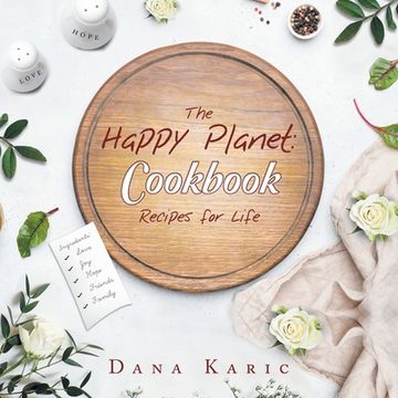 portada The Happy Planet: Cookbook Recipes for Life (en Inglés)