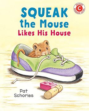 portada Squeak the Mouse Likes his House (i Like to Read) 