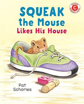 portada Squeak the Mouse Likes his House (i Like to Read) (en Inglés)